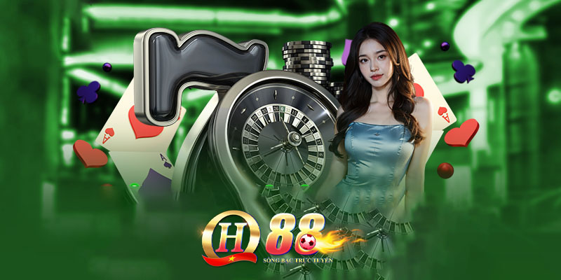 Lợi ích khi đăng ký tại Casino QH88